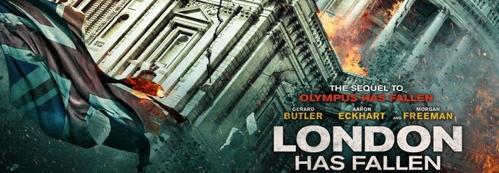 Sinopsis Film "London Has Fallen"